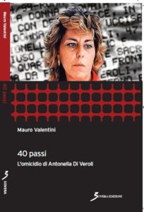 40-passi-copertinaprimajei-204x300 Si torna a parlare di Antonella Di Veroli. Ma occorre fare qualche precisazione
